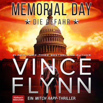 MEMORIAL DAY – Die Gefahr: Mitch Rapp 7 - Vince Flynn