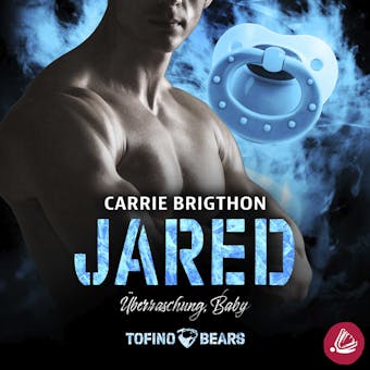 Jared: Ãœberraschung, Baby - Carrie Brigthon