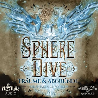 Sphere Dive: Träume und Abgründe (Die Sphären-Chroniken 3) - Kirsten Storm