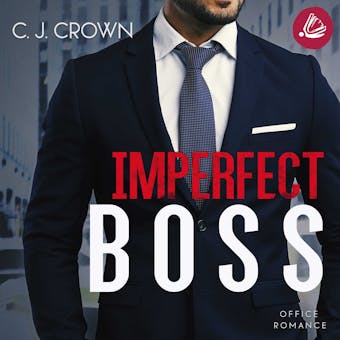 Imperfect Boss - C.J. Crown