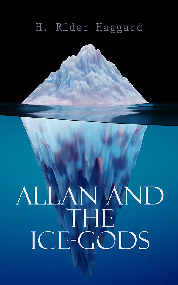 Allan and the Ice-gods : Fantasy Adventure Novel