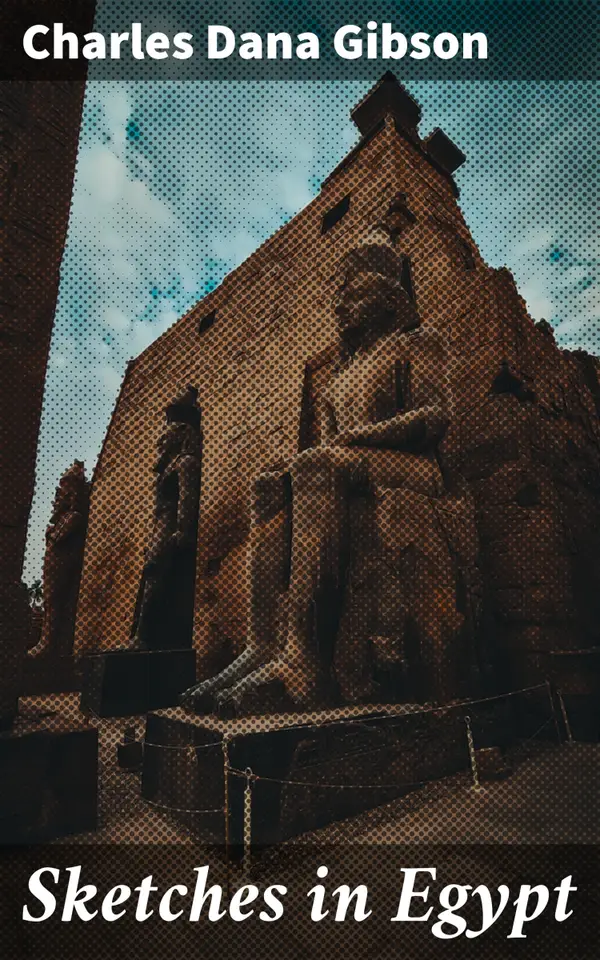 Sketches in Egypt : Journey Through Egyptian Landscapes: A Visual Exploration