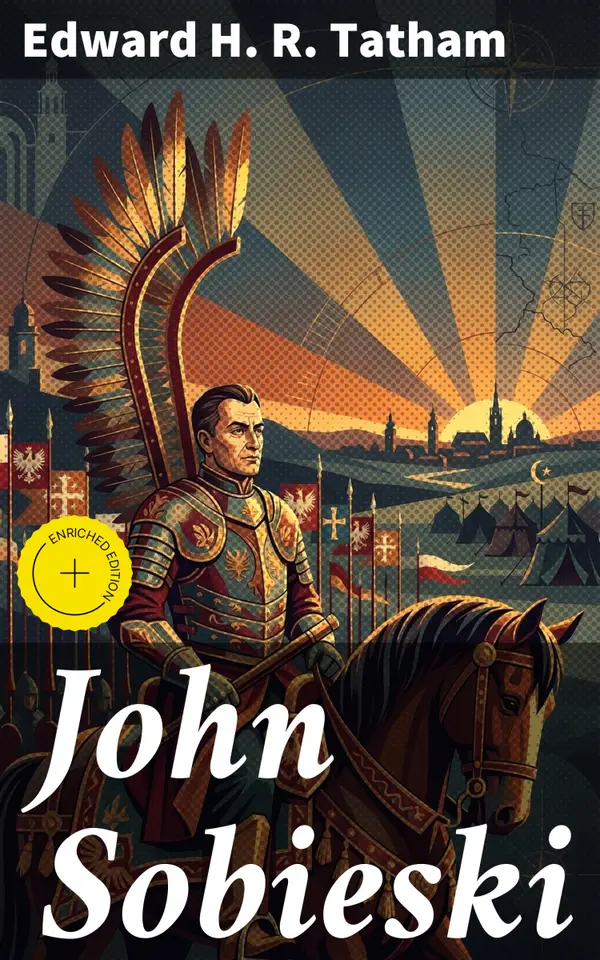 John Sobieski : Lothian prize essay for 1881