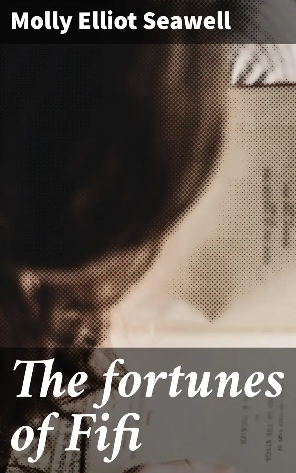 The fortunes of Fifi : Love, betrayal, and redemption in New Orleans high society