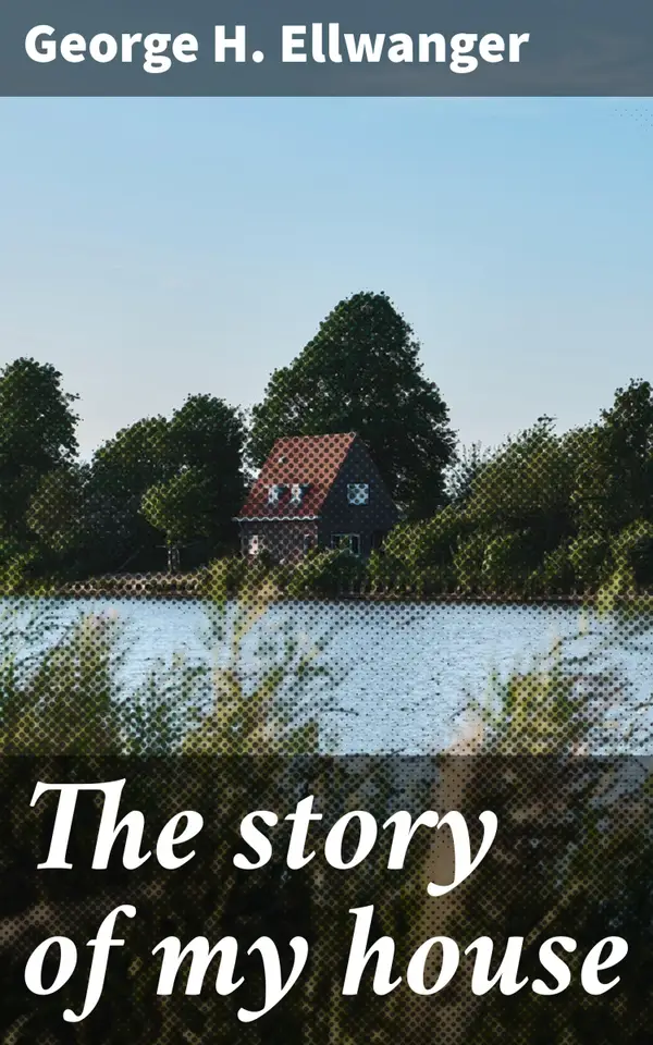 The story of my house : Reflecting on Home: A Journey Through Architecture and Memory