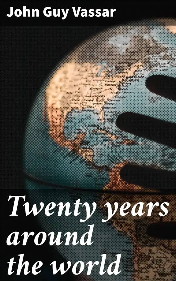 Twenty years around the world : A literary journey through diverse cultures and landscapes