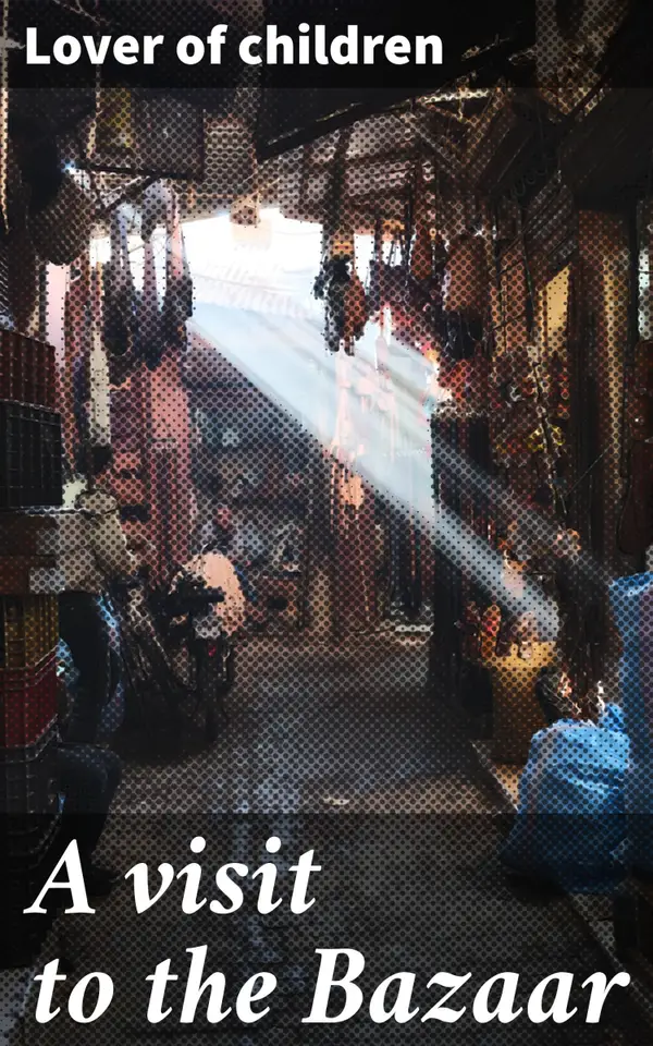 A visit to the Bazaar : Exploring the vibrant bazaar in a whimsical adventure