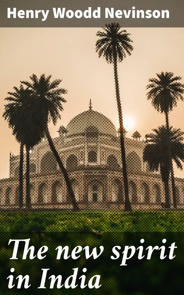 The new spirit in India : Unveiling the Cultural Revolution in India: A Literary Overview of Nationalism and Independence Movement