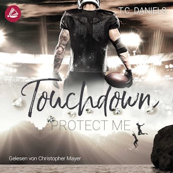 Touchdown Protect Me: Heal Me - undefined