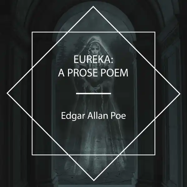 Eureka: A Prose Poem