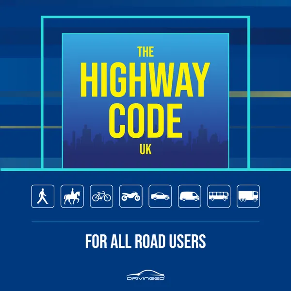 The Highway Code UK : For All Road Users