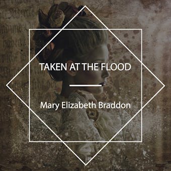 Taken at the Flood - undefined