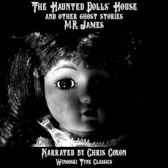 The Haunted Dolls' House and Other Ghost Stories - undefined
