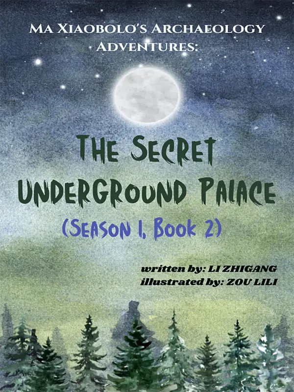 The Secret Underground Palace (Season 1, Book 2)