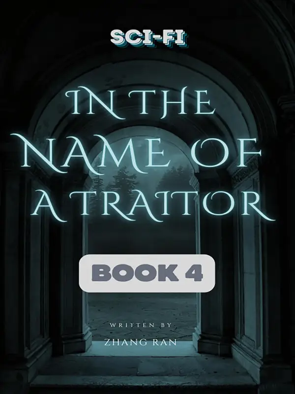 In the Name of a Traitor 4