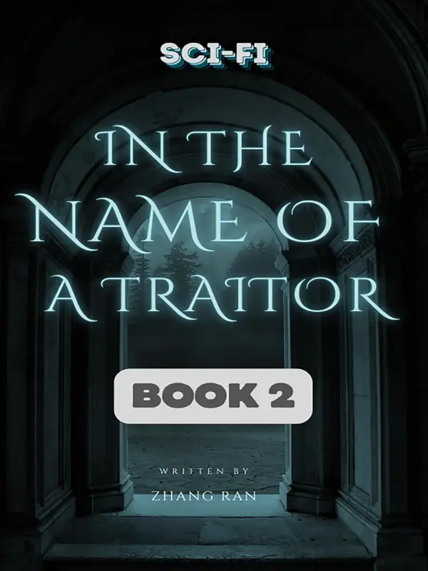 In the Name of a Traitor 2