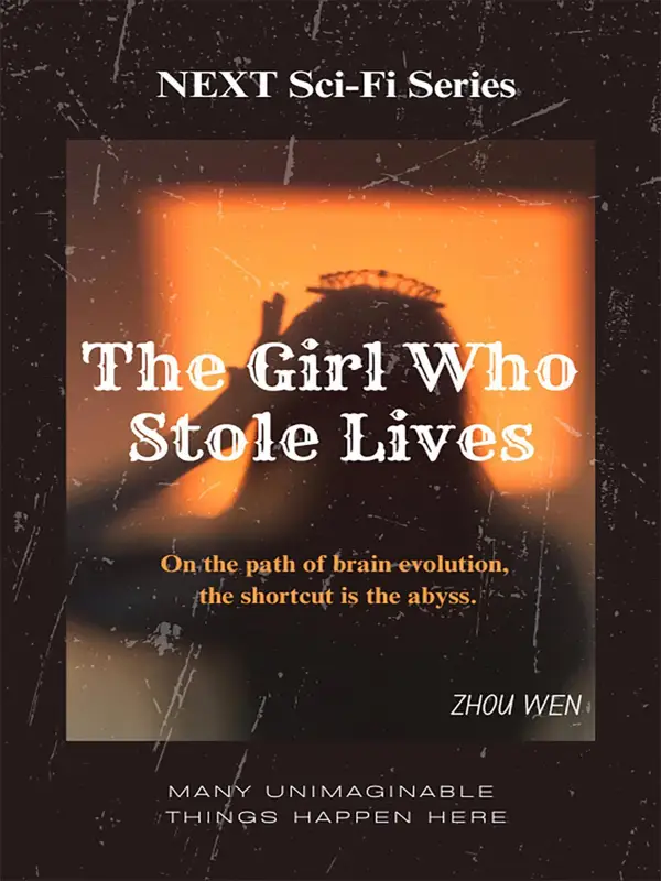 NEXT Sci-Fi Series The Girl Who Stole Lives