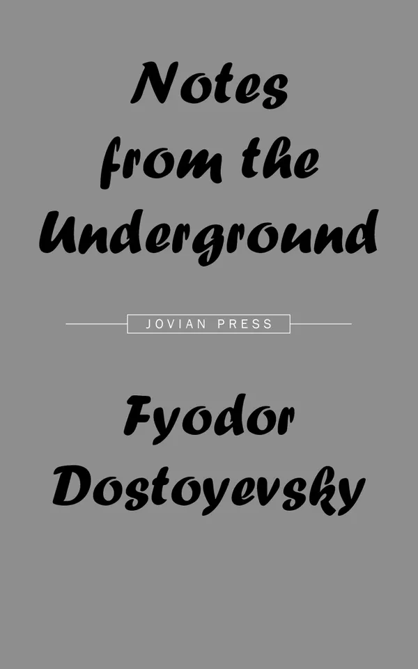 Notes from the Underground