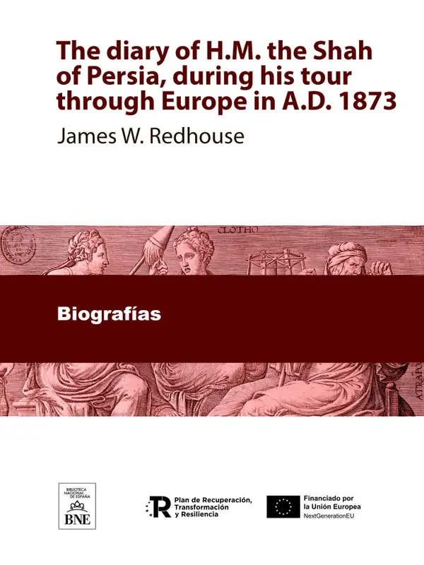 The diary of H.M. the Shah of Persia, during his tour through Europe in A.D. 1873 a verbatim translation, With portrait