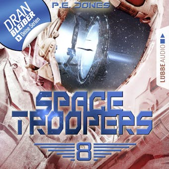 Space Troopers, Folge 8: Sprung in fremde Welten (Ungekürzt) - P. E. Jones
