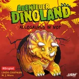 Cover von Abenteuer Dinoland, Teil 1: Allosaurus in Not (Ungekürzt)