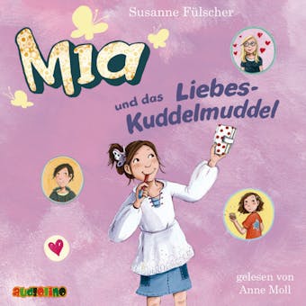 Mia und das Liebeskuddelmuddel - Mia 4 - Susanne FÃ¼lscher