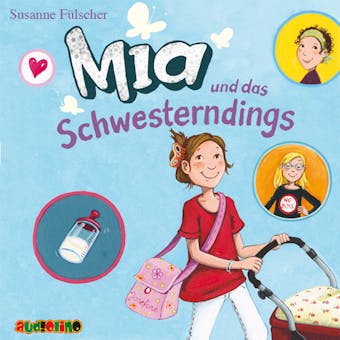 Mia und das Schwesterdings - Mia 6 - Susanne FÃ¼lscher