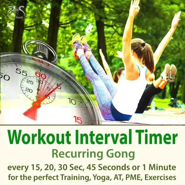 Workout Interval Timer : Recurring Gong for the Perfect Training, Yoga, AT, PME, Exercises - Every 15, 20, 30 Sec, 45 Seconds or 1 Minute
