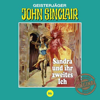 John Sinclair, Tonstudio Braun, Folge 86: Sandra und ihr zweites Ich (UngekÃ¼rzt) - undefined