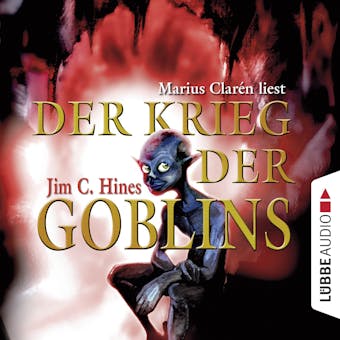 Der Krieg der Goblins, Teil 3 (GekÃ¼rzt) - Jim C. Hines