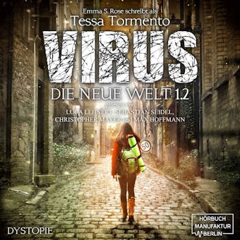 Virus - Die neue Welt 1.2 (ungekürzt) - Emma S. Rose, Tessa Tormento