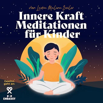 Innere Kraft Meditationen für Kinder - Laura Malina Seiler