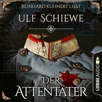 Der Attentäter (Ungekürzt) - Ulf Schiewe