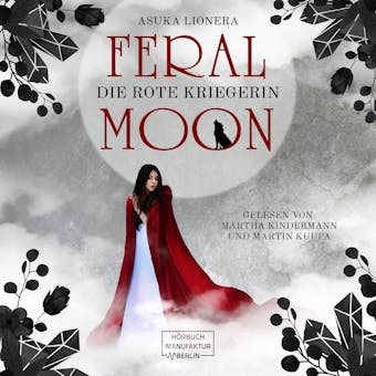 Die rote Kriegerin - Feral Moon, Band 1 (unabridged) - Asuka Lionera