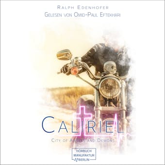 Caliriel - City of Angels and Demons, Band 2 (ungekÃ¼rzt) - Ralph Edenhofer