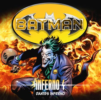 Batman, Inferno, Folge 4: Dantes Inferno - Alex Irvine, Jordan Goldberg