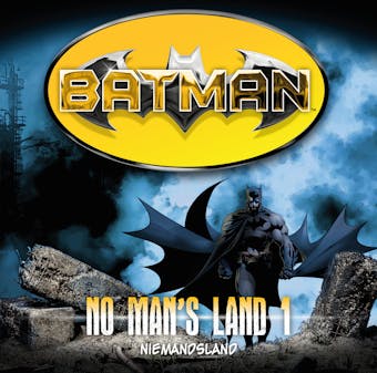 Batman, No Man's Land, Folge 1: Niemandsland - undefined