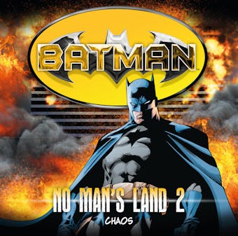 Batman, No Man's Land, Folge 2: Chaos - undefined