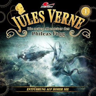 Jules Verne, Die neuen Abenteuer des Phileas Fogg, Folge 1: EntfÃ¼hrung auf hoher See - Jules Verne