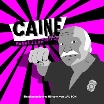 Caine, Folge 5: Rebellion - undefined
