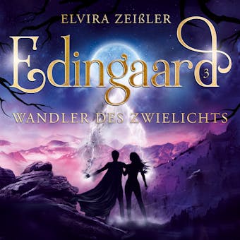 Wandler des Zwielichts - Edingaard - Schattenträger Saga, Band 3 (Ungekürzt) - undefined