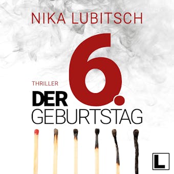 Der 6. Geburtstag (ungekÃ¼rzt) - Nika Lubitsch
