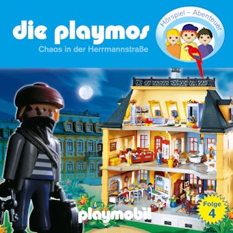 Die Playmos - Das Original Playmobil Hörspiel, Folge 4: Chaos in der Herrmannstrasse - Simon X. Rost, Florian Fickel