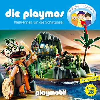 Die Playmos - Das Original Playmobil Hörspiel, Folge 26: Wettrennen um die Schatzinsel - Rudolf K. Wernicke, Florian Fickel