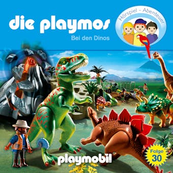 Die Playmos - Das Original Playmobil Hörspiel, Folge 30: Bei den Dinos - David Bredel, Florian Fickel