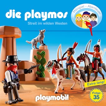 Die Playmos - Das Original Playmobil HÃ¶rspiel, Folge 35: Streit im Wilden Westen - David Bredel, Florian Fickel