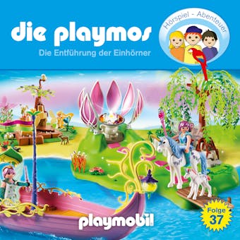 Die Playmos - Das Original Playmobil HÃ¶rspiel, Folge 37: Die EntfÃ¼hrung der EinhÃ¶rner - David Bredel, Florian Fickel