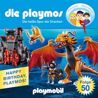Die Playmos - Das Original Playmobil HÃ¶rspiel, Folge 50: Die heiÃŸe Spur der Drachen - Simon X. Rost, Florian Fickel