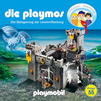Die Playmos - Das Original Playmobil HÃ¶rspiel, Folge 55: Die Belagerung der LÃ¶wenritterburg - David Bredel, Florian Fickel