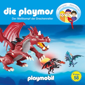 Die Playmos - Das Original Playmobil HÃ¶rspiel, Folge 58: Wettkampf der Drachenreiter - undefined